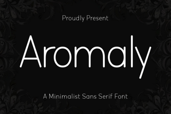 Aromaly: The Modern Sans Serif Font for Business