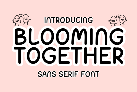 Blooming Together: A Handwritten Sans Serif Review