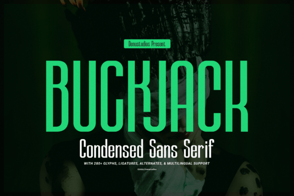 Buckjack: A Bold Condensed Sans Serif Typeface