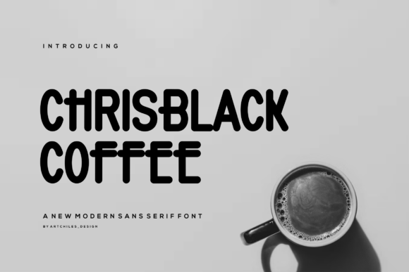Chrisblack Coffee: A Modern Sans Serif Font for Web Design