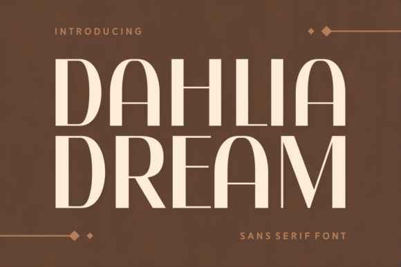Dahlia Dream: The Modern Sans Serif Font for Campaigns