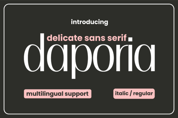 Daporia: A Minimalist Sans Serif Font for Editorial Design