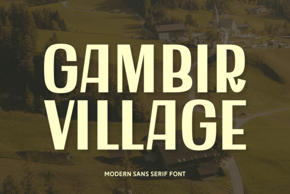 Gambir Village: A Modern Sans Serif Font for Crafters