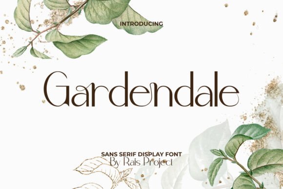 Gardendale: The Modern Sans Serif Font for Crafters