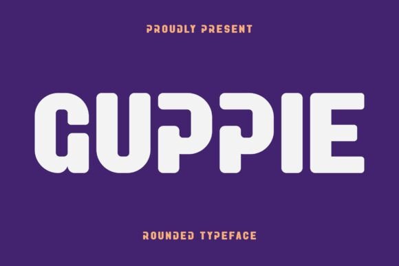 Guppie: A Friendly Sans Serif for Modern Branding