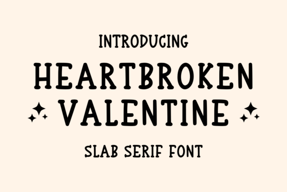 Heartbroken Valentine: A Modern Sans Serif Font Review