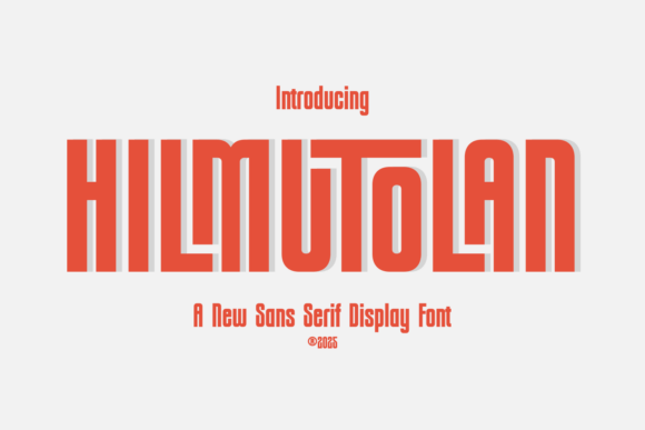 Hilmutolan: A Bold Sans Serif Display Font for 2025