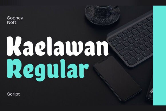 Kaelawan Regular: A Chunky Retro Sans Serif Review