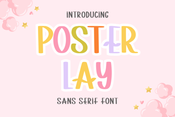 Poster Lay: A Playful Handwritten Sans Serif Font