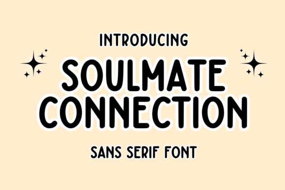 Soulmate Connection: The Handwritten Sans Serif Font for Marketers