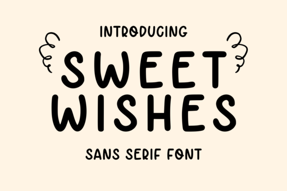 Sweet Wishes: A Charming Sans Serif Font Review